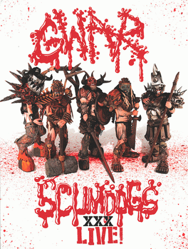 Gwar : Scumdogs XXX Live!
